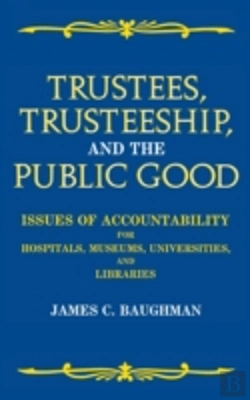 Bertrand.pt - Trustees, Trusteeship And The Public Good