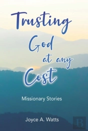 Trusting God At Any Cost