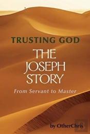 Trusting God - The Joseph Story