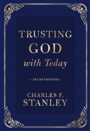 Trusting God With Today