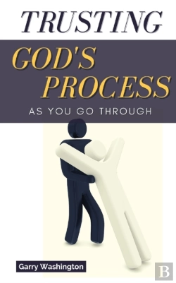 Bertrand.pt - Trusting God'S Process As You Go Through