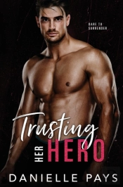 Trusting Her Hero: A Second Chance Roman