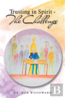 Trusting In Spirit-The Challenge