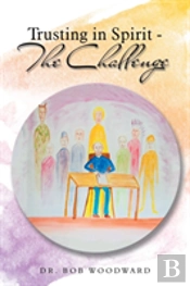 Trusting In Spirit-The Challenge