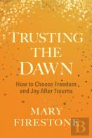 Trusting The Dawn