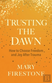 Trusting The Dawn