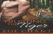 Trusting The Tiger
