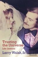 Trusting The Universe