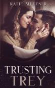 Trusting Trey
