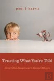 Trusting What Youâ€™Re Told