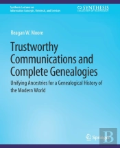 Trustworthy Communications And Complete Genealogies