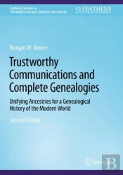 Trustworthy Communications And Complete Genealogies