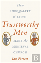 Trustworthy Men