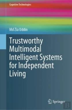 Bertrand.pt - Trustworthy Multimodal Intelligent Systems For Independent Living