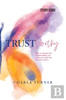 Trustworthy - Study Guide