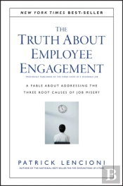 Truth About Employee Engagement