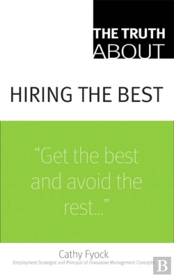 Bertrand.pt - Truth About Hiring The Best, The