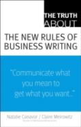 Truth About The New Rules Of Business Writing