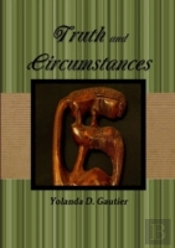 Truth And Circumstances