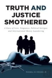 Truth And Justice Smothered