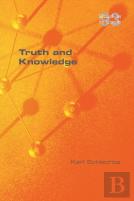 Truth And Knowledge