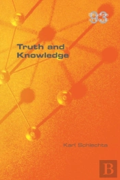 Truth And Knowledge