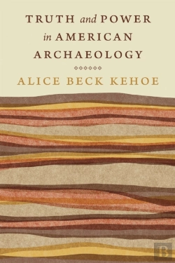 Bertrand.pt - Truth And Power In American Archaeology