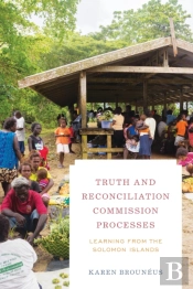 Truth And Reconciliation Commission Processes