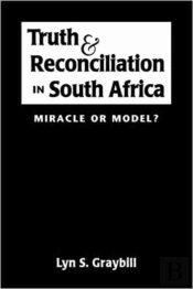 Truth And Reconciliation In South Africa
