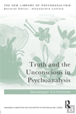 Bertrand.pt - Truth And The Unconscious In Psychoanalysis
