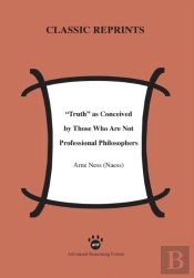 Truth As Conceived By Those Who Are Not Professional Philosophers
