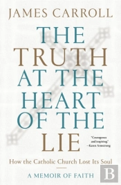 Truth At The Heart Of The Lie