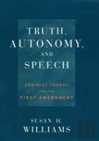 Truth, Autonomy, And Speech