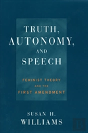 Truth, Autonomy, And Speech