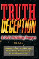 Truth, Deception & God'S Unfolding Purpose