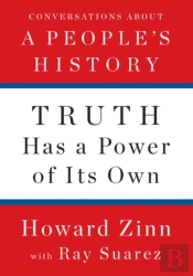 Truth Has A Power Of Its Own
