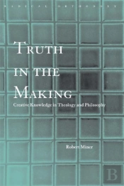 Truth In The Making