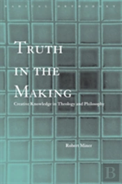 Truth In The Making