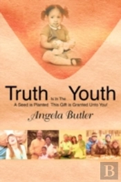 Truth Is In The Youth