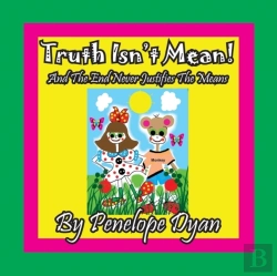 Bertrand.pt - Truth Isn'T Mean! And The End Never Justifies The Means