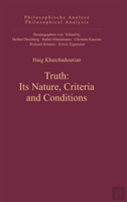 Bertrand.pt - Truth: Its Nature, Criteria And Conditions