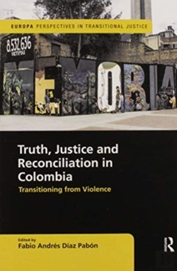 Bertrand.pt - Truth, Justice And Reconciliation In Colombia