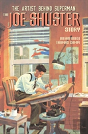 Truth, Justice, And The American Way: The Joe Shuster Story