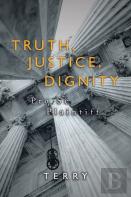 Truth, Justice, Dignity