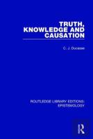 Truth, Knowledge And Causation