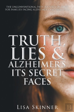 Bertrand.pt - Truth, Lies  Amp  Alzheimer'S Its Secret