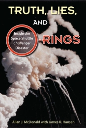 Truth, Lies And O-Rings