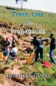 Truth, Lies And Propaganda