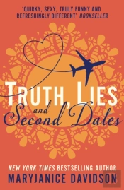 Truth, Lies, And Second Dates