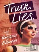 Truth, Lies, And The Questions In Between
